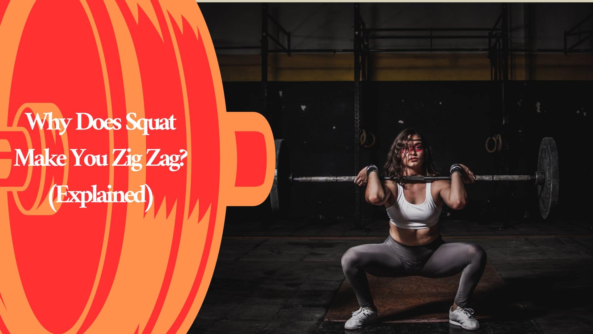 Why Does Squat Make You Zig Zag? (Explained) In 2024
